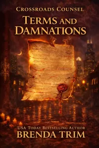 Terms and Damnations (Crossroads Counsel #2)
