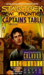 Once Burned (Star Trek: The Captain's Table #5)