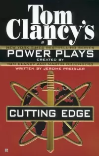 Cutting Edge (Tom Clancy's Power Plays #6)