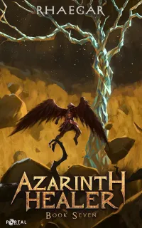 Azarinth Healer Book Seven (Azarinth Healer #7)