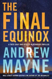 The Final Equinox (Theo Cray and Jessica Blackwood #2)