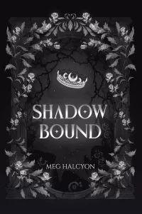 Shadow Bound (The Soulsworn Chronicles #2)