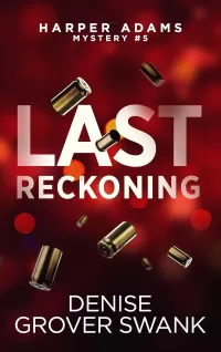 Last Reckoning (Harper Adams Mystery #5)