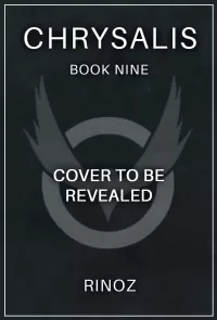 Chrysalis 9 (Chrysalis #9)