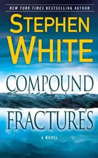 Compound Fractures (Dr. Alan Gregory #20)