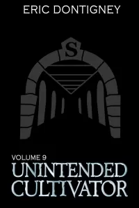 Unintended Cultivator (Unintended Cultivator #9)