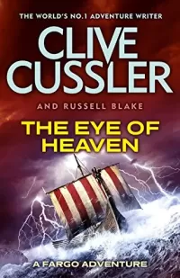 The Eye of Heaven (Sam and Remi Fargo Adventures #6)