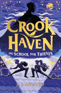 The School of Thieves (Crookhaven #1)
