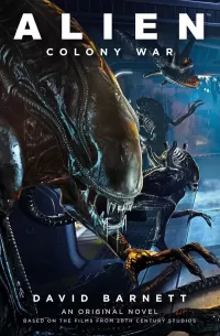 Alien: Colony War (Alien Universe)