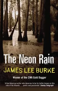 The Neon Rain (Dave Robicheaux #1)