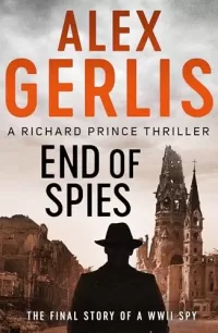 End of Spies (Richard Prince Thrillers #4)