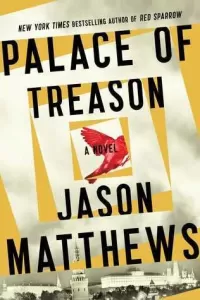 Palace of Treason (The Red Sparrow Trilogy #2)