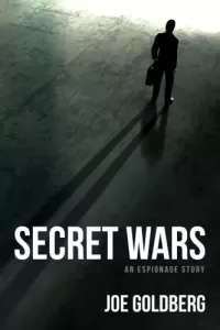 Secret Wars: An Espionage Story 