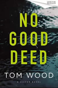 No Good Deed (Victor the Assassin #14)