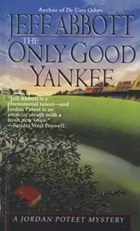 The Only Good Yankee (Jordan Poteet #2)