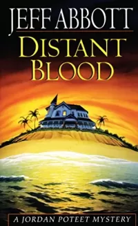 Distant Blood (Jordan Poteet #4)
