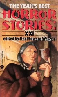 The Year's Best Horror XXI (Year's Best Horror Stories (US) #21)