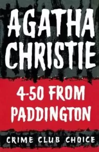 4:50 from Paddington (Miss Marple #7)