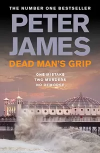 Dead Man's Grip (Roy Grace #7)