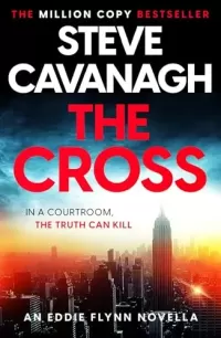 The Cross (Eddie Flynn #0.5)