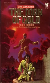 The Man of Gold (Tékumel: The Empire of the Petal Throne #1)