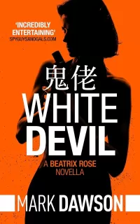 White Devil (Beatrix Rose #0.1)