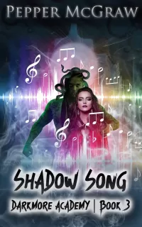 Shadow Song (Darkmore Academy #3)