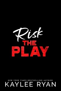 Risk the Play (Nashville Rampage #6)