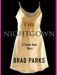 The Nightgown (Carter Ross Mysteries #0.5)