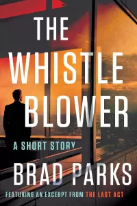 The Whistleblower (The Last Act #0.5)