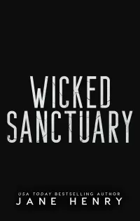 Wicked Sanctuary: A Dark Irish Mafia Age Gap Romance (The McCarthy Family Legacy #2)