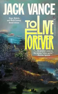 To Live Forever