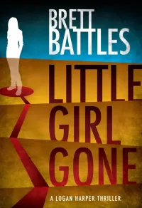 Little Girl Gone (A Logan Harper Thriller #1)