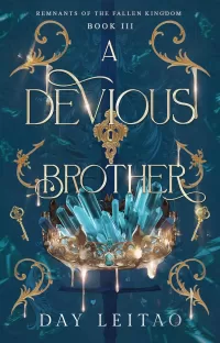 A Devious Brother: An enemies to lovers fae romantasy (Remnants of the Fallen Kingdom #3)