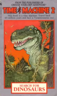 Search for Dinosaurs (Time Machine #2)