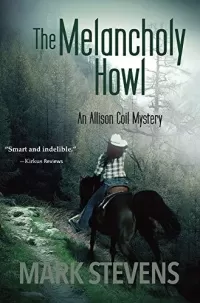 The Melancholy Howl (Allison Coil Mystery #5)