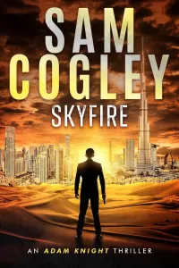 Skyfire (Adam Knight Thrillers #2)