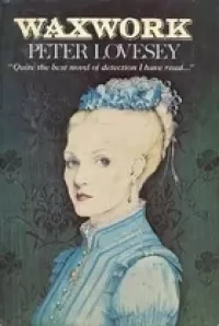 Waxwork (A Sergeant Cribb Investigation #8)