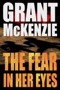 The Fear In Her Eyes (Ian Quinn #1)