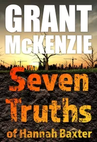 The Seven Truths of Hannah Baxter (Ian Quinn #3)
