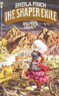 Shaper's Legacy (The Shaper Exile #2)