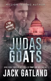 Judas Goats (Tom Marlowe Spy Thrillers #12)