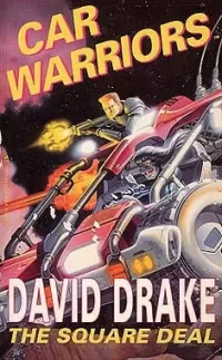 The Square Deal (Car Warriors #1)