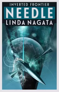Needle (Inverted Frontier #3)
