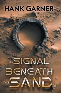 The Signal Beneath the Sand (Relic Wars #1)