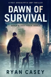 Dawn of Survival (World Without Power #4)