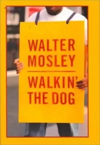 Walkin' the Dog (Socrates Fortlow #2)