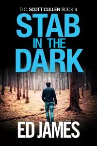 Stab in the Dark (Police Scotland Edinburgh Crime Thrillers #5)