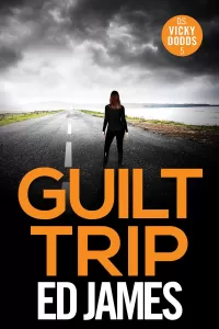 Guilt Trip (DS Vicky Dodds Scottish Crime Thrillers #5)
