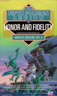 Honor and Fidelity (The Fifth Foreign Legion #2)